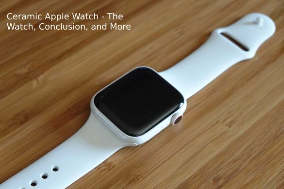 Ceramic Apple Watch