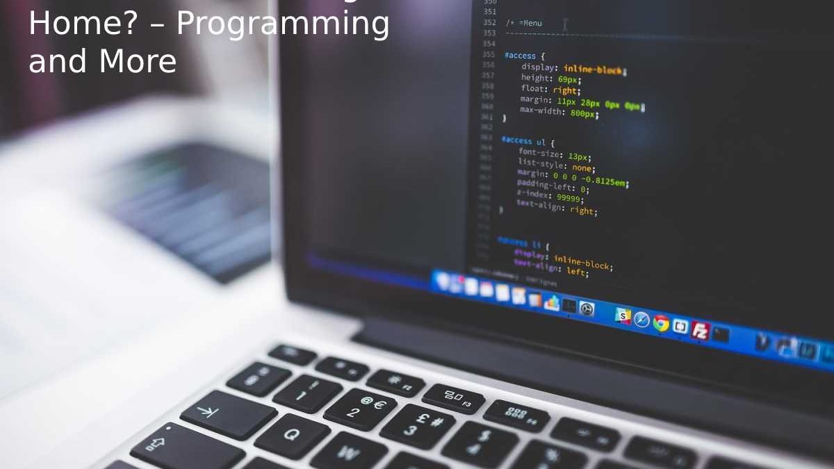 How to Learn Coding at Home? – Programming and More