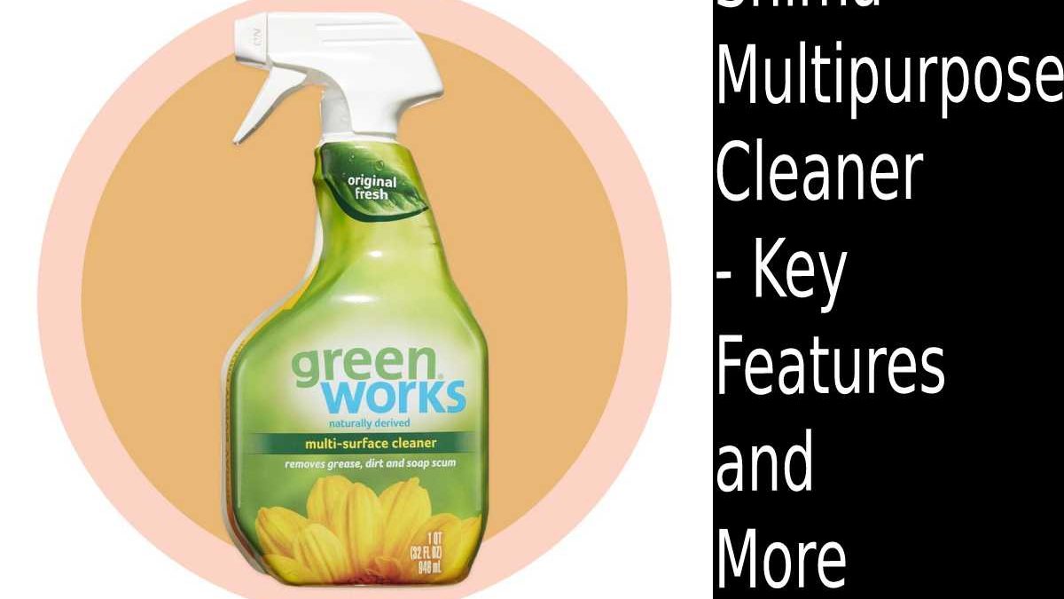 Shima Multipurpose Cleaner – Key Features and More