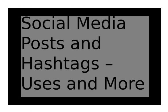 Social media posts and hashtags