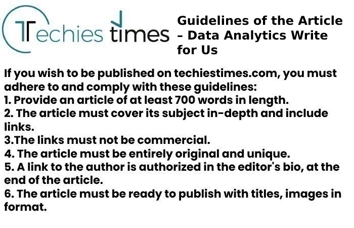 Guidelines of the Article – Data Analytics Write for Us