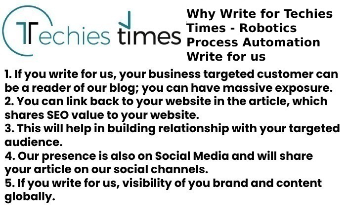 Why Write for Techies Times - Robotics Process Automation Write for us