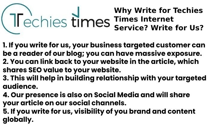 Why Write for Techies Times Internet Service? Write for Us?