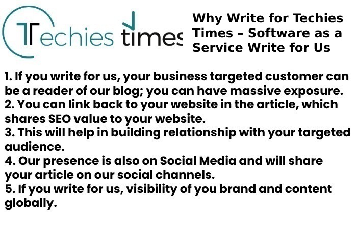 Why Write for Techies Times – Software as a Service Write for Us