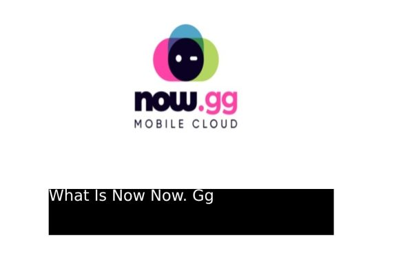 What Is Now Now. Gg