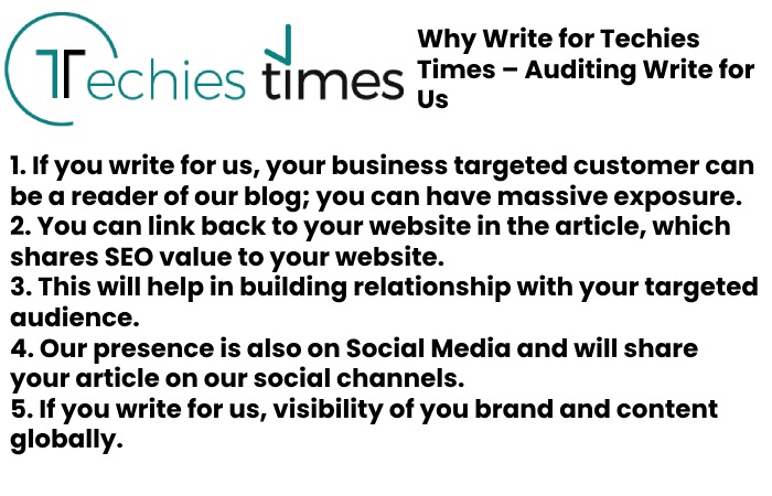 Why Write for Techies Times – Auditing Write for Us