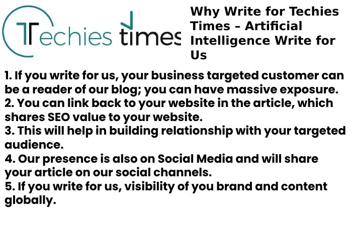 Why Write for Techies Times – Artificial Intelligence Write for Us