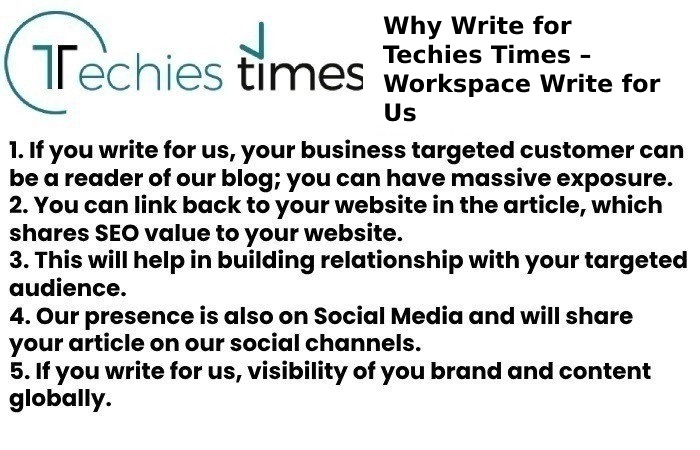techiestimes Why Write For Us 
