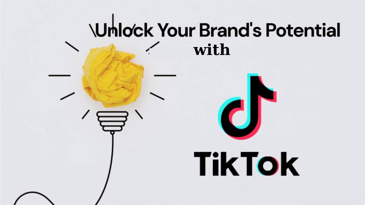 How To Run A Successful TikTok Content To Unlock Your Brand Potential